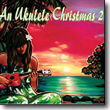 Various Artists - An Ukulele Christmas 2