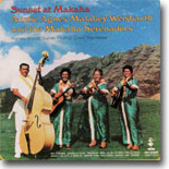 Aunty Agnes Malabey Weisbarth and the Makaha Singers - Sunset at Makaha