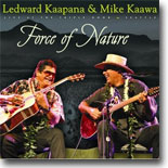 Led Kaapana & Mike Kaawa - Force Of Nature