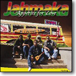 Jahmaka - Appetite for Love