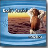 Kealii Reichel - Melelana