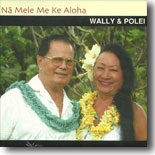 Wally and Polei Palmeira - Na Mele Me Ke Aloha