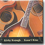 Kirby Keough - Kaua`i Kine