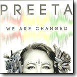 Preeta - We Are Changed