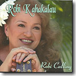 Robi Kahakalau - Robi Calling