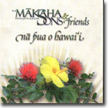 Makaha Sons - Na Pua O Hawaii