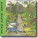Pancho Graham - Kona Wind Days