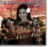 Mana`o Company - Spread A Little Aloha