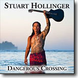 Stuart Hollinger - Dangerous Crossing