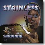 Greg Sardinha - Stainless
