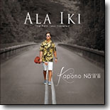 Kapono Na`ili`ili - Ala Iki