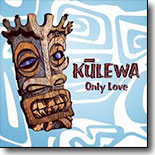 Kulewa - Only Love