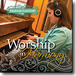 Madison Lea Scott - Worship In Harmony
