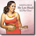 Raiatea Helm - He Leo Huali