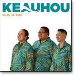 Keauhou - Ua Ko, Ua 'Aina