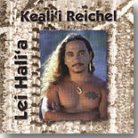 Kealii Reichel - Lei Hali'a