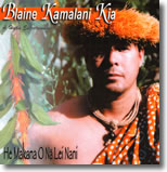 Blaine Kia - He Makana O Na Lei Nani