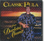 Darlene Ahuna - Classic Hula