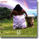 Israel Kamakawiwo`ole - Facing Future