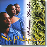 Na Palapalai - Makani 'Olu'olu