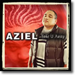 AZiel - Take U Away