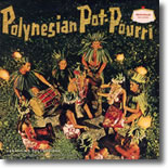 Lanakila's Polynesians - Polynesian Pot-Pourri