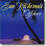 Sam Keli`iho`omalu - Offshore