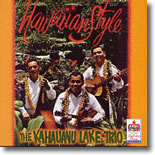 The Kahauanu Lake Trio - Hawaiian Style