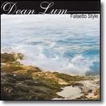 Dean Lum - Falsetto Style
