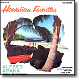 Alfred Apaka - Hawaiian Favorites