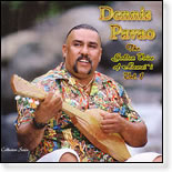 Dennis Pavao - The Golden Voice of Hawai`i