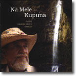 Clyde Halema`uma`u Sproat - Na Mele Kupuna