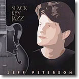Jeff Peterson - Slack Key Jazz
