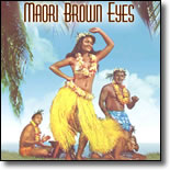 Various Artists - Maori Brown Eyes