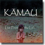 Kamau - Live From The Lo`i