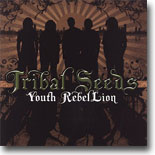 Tribal Seeds - Youth Rebel Lion