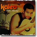 Kaleo - Aloha Monday