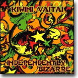 Kiwini Vaitai - Independently Bizarre