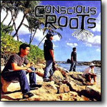 Conscious Roots- Conscious Roots
