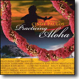 Various Artists - Practicing Aloha: The Songs of Cindy Paulos