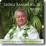 George Kahumoku, Jr. - Wao Akua : The Forest of the Gods