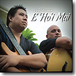 E Ho`i Mai