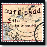 Nuff Sedd - Life In A Song