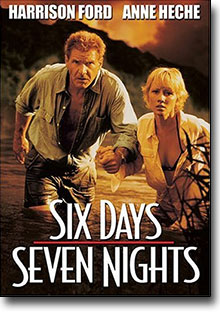 Harrrison Ford / Ann Heche - SIX DAYS SEVEN NIGHTS